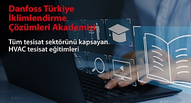 Danfoss Türkiye, HVAC sektörünü eğitimleriyle destekliyor