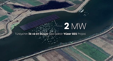 Türkiye'nin Özel Sektördeki İlk Yüzer GES Projesi Hayata Geçiyor