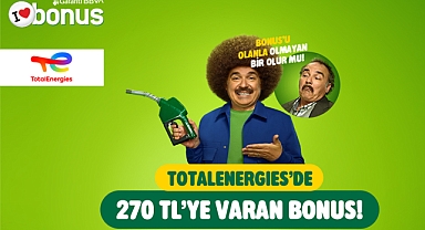 TotalEnergies İstasyonları ve Garanti BBVA’dan Bonus kampanyası