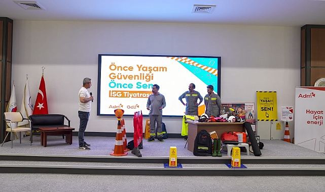 Adm ve Gdz’den iş güvenliğinde yeni farkındalık yaklaşımı: ‘Evde bekleyenlerin var’